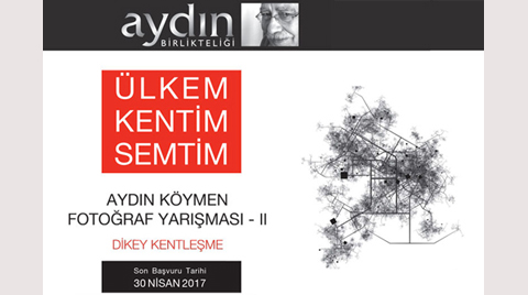 Aydın Köymen Fotoğraf Yarışması - 2: “Dikey Kentleşme” Aydın Köymen Fotoğraf Yarışması - 2: “Dikey Kentleşme”