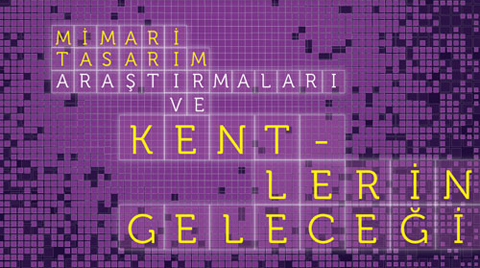 Mimari Tasarım Araştırmaları Ulusal Sempozyumu II - MİTA 2018