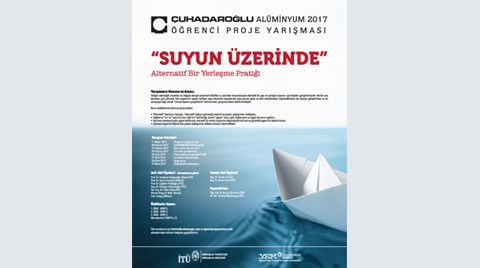 Çuhadaroğlu Alüminyum 2017 Öğrenci Proje Yarışması Çuhadaroğlu Alüminyum 2017 Öğrenci Proje Yarışması