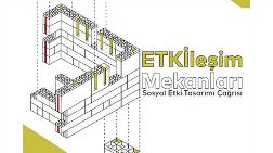 ‘ETKİleşim Mekanları’ Sosyal Etki Tasarımı Çağrısı