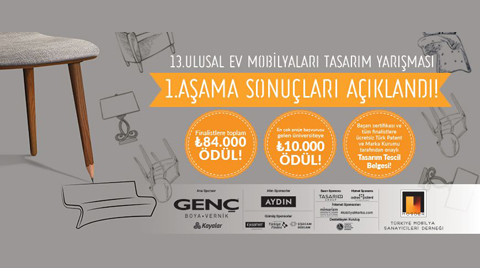 13. Ulusal Ev Mobilyaları Tasarım Yarışması’nın Finalistleri Belirlendi 13. Ulusal Ev Mobilyaları Tasarım Yarışması’nın Finalistleri Belirlendi