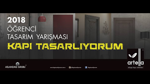 “Kapı Tasarlıyorum” 2018 Öğrenci Tasarım Yarışması “Kapı Tasarlıyorum” 2018 Öğrenci Tasarım Yarışması