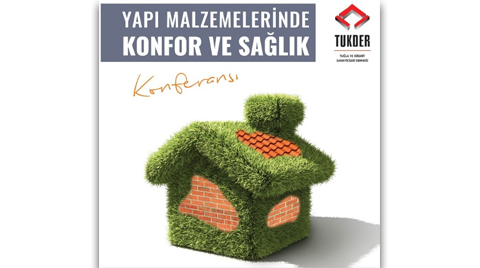 Yapı Malzemelerinde Konfor ve Sağlık Konferansı