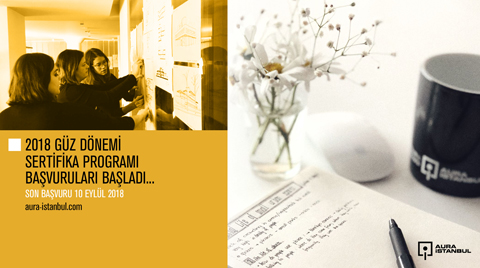 AURA İstanbul 2018 Güz Dönemi Sertifika Programı Başvuruları