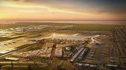 İstanbul Yeni Havalimanı’na 18 Merkezden Ulaşılabilecek