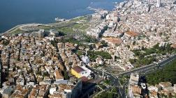 Kentsel Dönüşüm - İzmir Karabağlar'a Yüksek Yoğunluklu Yeni İmar Planı