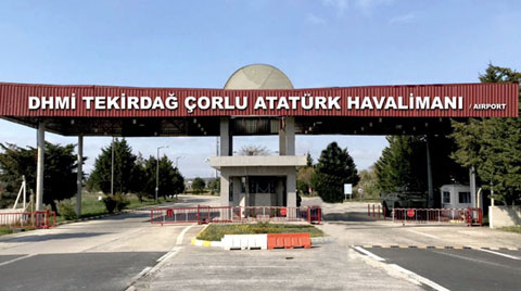 Çorlu Havalimanı'nın Yeni Adı "Çorlu Atatürk Havalimanı" Oldu 
