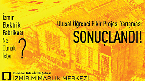 İzmir Elektrik Fabrikası Ne Olmak İster Yarışması Sonuçlandı