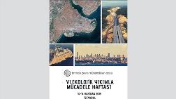 VI. Ekolojik Yıkımla Mücadele Haftası