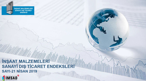 İMSAD Dış Ticaret Endeksi Nisan 2019 Sonuçları Açıklandı