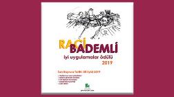 Raci Bademli İyi Uygulamalar Ödülü 2019