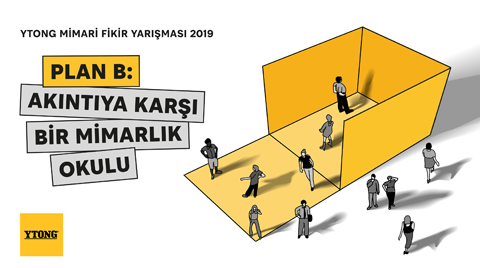 Ytong Mimari Fikir Yarışması 2019 Ytong Mimari Fikir Yarışması 2019