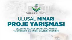 Torbalı Belediyesi Belediye Hizmet Binası, Pazaryeri ve Otopark ile Yakın Çevresi Ulusal Mimari Proje Yarışması 