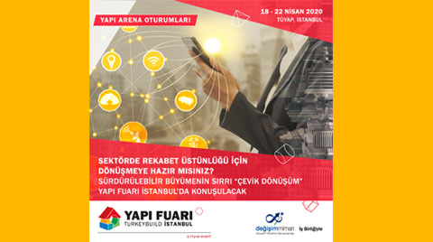 Yapı Fuarı - Turkeybuild İstanbul 2020: Çevik Dönüşüm