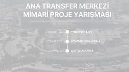 İzmir Büyükşehir Belediyesi Ana Transfer Merkezi Mimari Proje Yarışması 