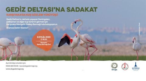 İzmir’de Gediz Deltası’na 'Sadakat Yürüyüşü' Düzenleniyor