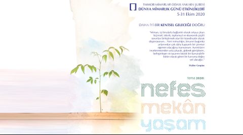 “Daha İyi Bir Kentsel Gelecek için Nefes, Mekan, Yaşam”