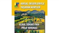 Kırsal Değerleriyle Yaşayan Kentler Ulusal Öğrenci Fikir Projesi Yarışması