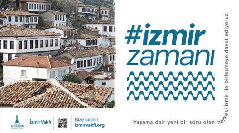İzmir’den Ortak Akıl Çağrısı: İzmir Zamanı