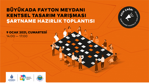 Büyükada Fayton Meydanı Kentsel Tasarım Yarışması Şartnamesi Hazırlık Toplantısı