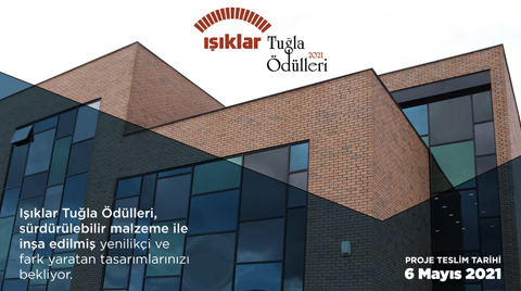 Işıklar Tuğla Ödülleri 2021 Başlıyor Işıklar Tuğla Ödülleri 2021 Başlıyor