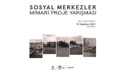 Sosyal Merkezler Mimari Proje Yarışması