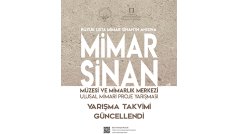 Mimar Sinan Müzesi ve Mimarlık Merkezi Ulusal Mimari Proje Yarışması Mimar Sinan Müzesi ve Mimarlık Merkezi Ulusal Mimari Proje Yarışması