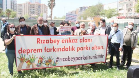 “Rızabey Enkaz Alanı 'Deprem Farkındalık Parkı' Olsun”