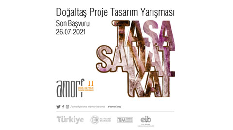 Amorf II Doğal Taş Proje ve Tasarım Yarışması'nın Son Başvuru Tarihi Uzatıldı Amorf II Doğal Taş Proje ve Tasarım Yarışması'nın Son Başvuru Tarihi Uzatıldı