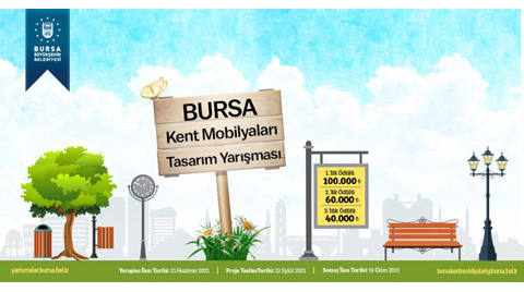 Bursa Kent Mobilyaları Tasarım Yarışması Bursa Kent Mobilyaları Tasarım Yarışması