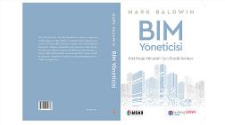 “BIM Yöneticisi: BIM Proje Yönetimi İçin Pratik Rehber” Kitabı Yapı Sektörüyle Buluştu