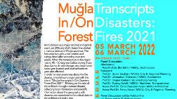 Muğla Transcripts in/on Disasters: Forest Fires 2021