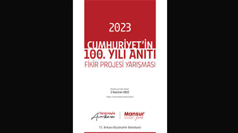 2023 Cumhuriyet'in 100. Yılı Anıtı Fikir Projesi Yarışması 2023 Cumhuriyet'in 100. Yılı Anıtı Fikir Projesi Yarışması
