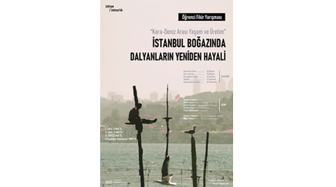 İstanbul Boğazı’nda Dalyanların Yeniden Hayali İstanbul Boğazı’nda Dalyanların Yeniden Hayali