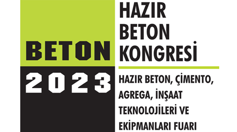 Beton 2023 Hazır Beton Kongresi ve Fuarı