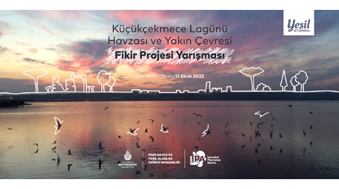 Küçükçekmece Lagünü Havzası Fikir Projesi Yarışması 