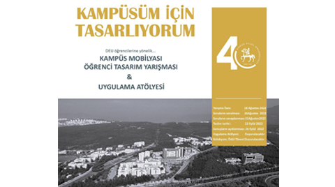 DEU Kampüs Mobilyası Tasarım Yarışması DEU Kampüs Mobilyası Tasarım Yarışması
