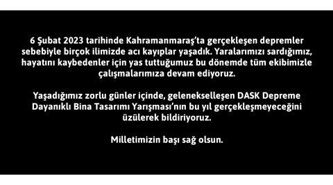 İptal - DASK Depreme Dayanıklı Bina Tasarımı Yarışması 2023