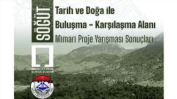 Söğüt Tarih ve Doğa ile Buluşma-Karşılaşma Alanı Mimari Proje Yarışması Sonuçlandı