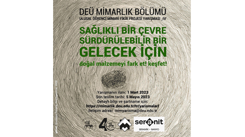 DEÜ Mimarlık Bölümü Ulusal Öğrenci Mimari Fikir Yarışması IV DEÜ Mimarlık Bölümü Ulusal Öğrenci Mimari Fikir Yarışması IV