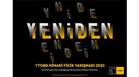 2023 Ytong Mimari Fikir Yarışması 2023 Ytong Mimari Fikir Yarışması