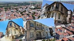 Edirne'de 123 Konağın 'İhya' Projesine 12 Başvuru Oldu
