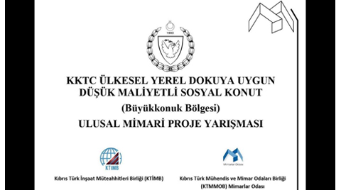 KKTC Ülkesel Yerel Dokuya Uygun Ekonomik Sosyal Konut Tasarımı (Büyükkonuk Bölgesi) Ulusal Mimari Proje Yarışması Sonuçlandı