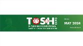 TOS+H Expo 2024 - 5. Türk İş Güvenliği ve Sağlığı Fuarı