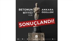 "Betonun Bittiği Yer: Ankara Ödülleri" Açıklandı