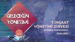 7. İnşaat Yönetimi Zirvesi