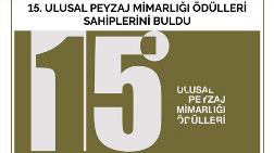 15. Ulusal Peyzaj Mimarlığı Ödülleri Açıklandı