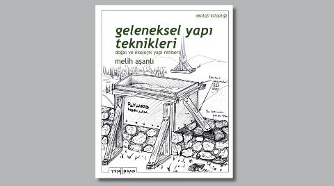 "Geleneksel Yapı Teknikleri: Doğal ve Ekolojik Yapı Rehberi"