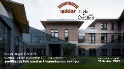 Işıklar Tuğla Ödülleri 2025 Başlıyor
