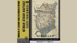 Mimar Sinan Haftası Etkinlikleri: Eskiz Yarışması-5' Sınırlar